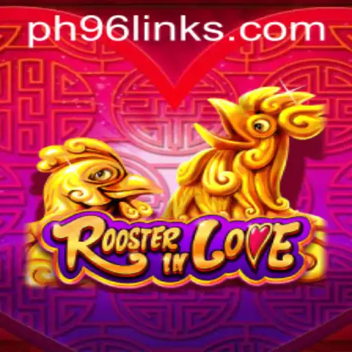 RoosterInLove: A Journey Through Strategy and Enthralling Challenges in PH96